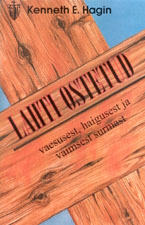 Raamat - Kenneth E. Hagin - Lahti ostetud vaesusest, haigusest ja surmast 1999 145x225